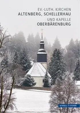 Zerbe |  Altenberg, Schellerhau und Oberbärenburg | Buch |  Sack Fachmedien