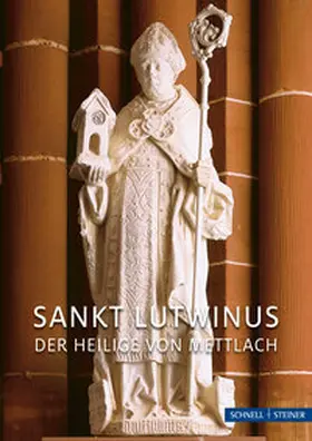 Kath. Kirchengemeinde St. Lutwinus / Schmitt |  Sankt Lutwinus | Buch |  Sack Fachmedien