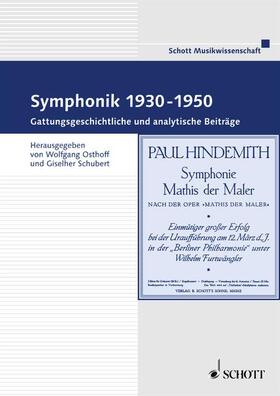 Osthoff / Schubert |  Symphonik 1930-1950 | Buch |  Sack Fachmedien