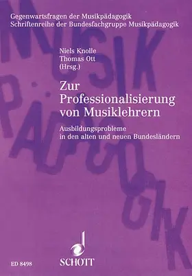 Ott / Knolle |  Zur Professionalisierung von Musiklehrern | Buch |  Sack Fachmedien