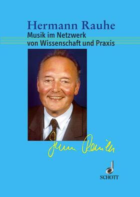 Rauhe / Schabbing / Eckhardt |  Musik im Netzwerk von Wissenschaft und Praxis | Buch |  Sack Fachmedien