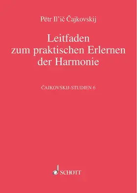 Tschaikowsky / Kohlhase |  Leitfaden zum praktischen Erlernen der Harmonie | Buch |  Sack Fachmedien