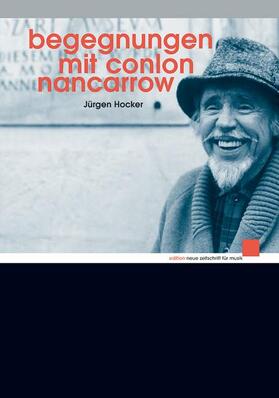 Hocker |  Begegnungen mit Conlon Nancarrow | Buch |  Sack Fachmedien