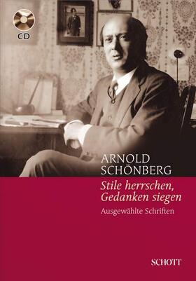 Schönberg / Morazzoni / Eisenhardt |  Stile herrschen, Gedanken siegen | Buch |  Sack Fachmedien