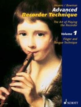 Heyens |  Advanced Recorder Technique | Buch |  Sack Fachmedien