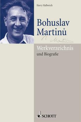 Halbreich |  Bohuslav Martinu | Buch |  Sack Fachmedien