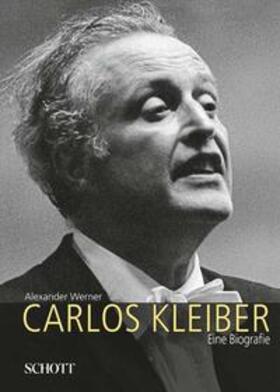 Werner |  Carlos Kleiber | Buch |  Sack Fachmedien