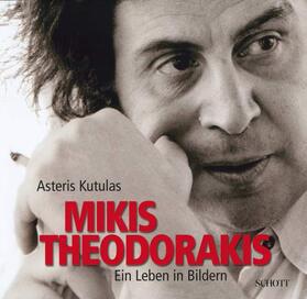 Kutulas / Theodorakis |  Mikis Theodorakis | Buch |  Sack Fachmedien