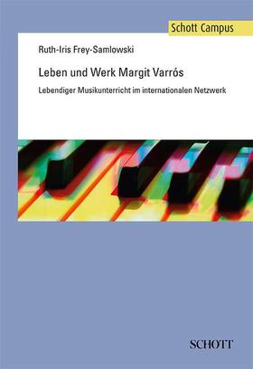 Frey-Samlowski |  Leben und Werk Margit Varrós | Buch |  Sack Fachmedien