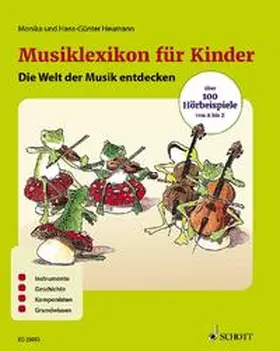 Heumann / Werbeck / Schenk |  Musiklexikon für Kinder | Buch |  Sack Fachmedien