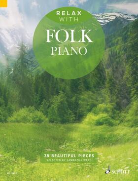 Ward |  Relax with Folk Piano | eBook | Sack Fachmedien
