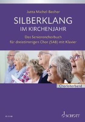 Michel-Becher |  Silberklang im Kirchenjahr | Buch |  Sack Fachmedien