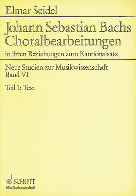 Seidel |  Johann Sebastian Bachs Choralbearbeitungen | Buch |  Sack Fachmedien