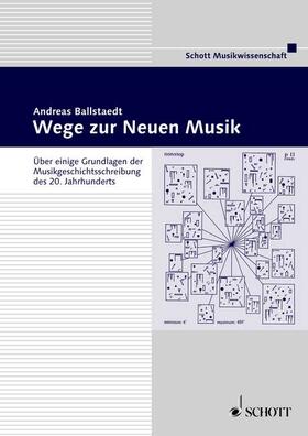 Ballstaedt |  Wege zur Neuen Musik | Buch |  Sack Fachmedien