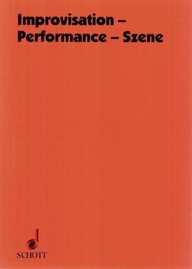 Fritsch / Barthelmes |  Improvisation - Performance - Szene | Buch |  Sack Fachmedien