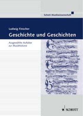 Finscher / Danuser |  Geschichte und Geschichten | Buch |  Sack Fachmedien