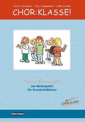 Jacobsen / Zieske / Stegemeier |  Chor-Klasse! - Handreichungen | Buch |  Sack Fachmedien