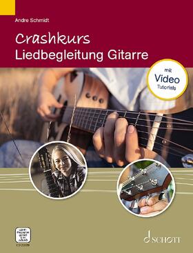 Schmidt |  Crashkurs Liedbegleitung Gitarre | Buch |  Sack Fachmedien