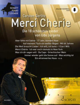  Merci Chérie - Die 18 schönsten Lieder von Udo Jürgens für Klavier. | Buch |  Sack Fachmedien