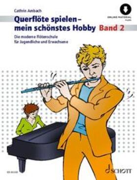 Ambach |  Querflöte spielen - mein schönstes Hobby | Buch |  Sack Fachmedien