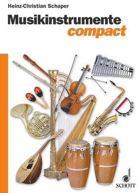 Schaper |  Musikinstrumente compact | Buch |  Sack Fachmedien