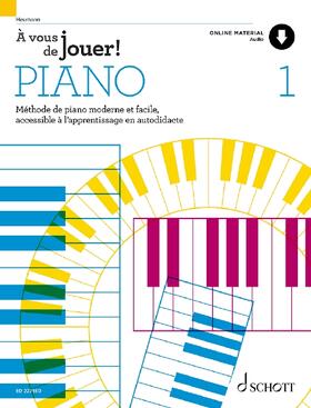 Heumann |  À vous de jouer! PIANO | Sonstiges |  Sack Fachmedien