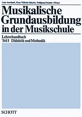 Stumme / Auerbach / Köneke |  Musikalische Grundausbildung in der Musikschule | Buch |  Sack Fachmedien