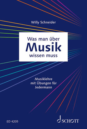 Schneider |  Was man über Musik wissen muss | Buch |  Sack Fachmedien