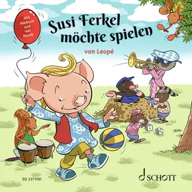 Gast (Leopé) |  Susi Ferkel möchte spielen | Buch |  Sack Fachmedien