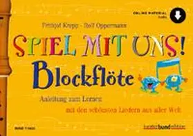 Krepp / Oppermann |  Spiel mit uns! Blockflöte | Buch |  Sack Fachmedien