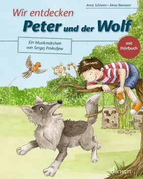 Schieren |  Wir entdecken Peter und der Wolf | Buch |  Sack Fachmedien