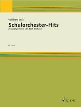 Stahl |  Schulorchester-Hits | Buch |  Sack Fachmedien