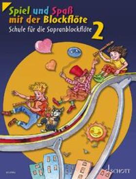 Linde / Engel / Hünteler |  Spiel und Spaß mit der Blockflöte. Schülerheft 2 | Buch |  Sack Fachmedien