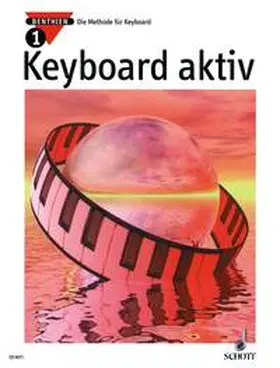 Benthien |  Keyboard aktiv Band 01 | Buch |  Sack Fachmedien