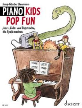 Heumann |  Piano Kids. Die Klavierschule für Kinder mit Spass und Aktion / Piano Kids Pop Fun | Buch |  Sack Fachmedien