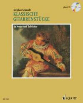 Schmidt |  Klassische Gitarrenstücke/m. CD | Buch |  Sack Fachmedien