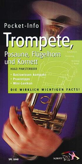 Pinksterboer |  Pocket-Info Trompete, Flügelhorn, Posaune und Kornett | Buch |  Sack Fachmedien