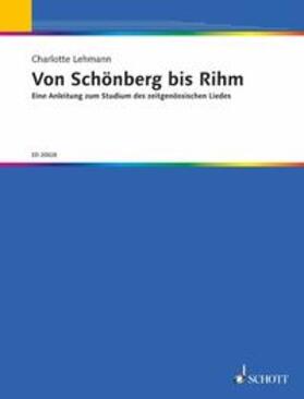 Lehmann |  Von Schönberg bis Rihm | Buch |  Sack Fachmedien