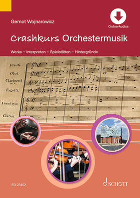 Wojnarowicz |  Crashkurs Orchestermusik | Buch |  Sack Fachmedien