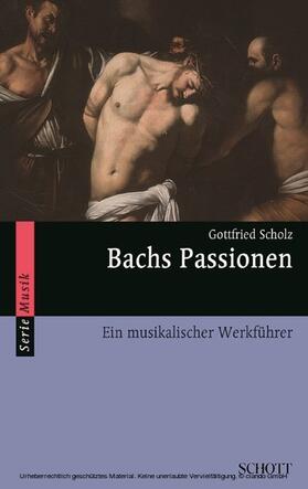 Scholz |  Bachs Passionen | eBook | Sack Fachmedien