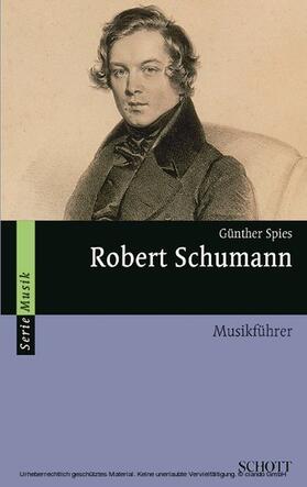Spies |  Robert Schumann | eBook | Sack Fachmedien