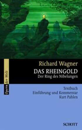 Wagner / Pahlen |  Das Rheingold | eBook | Sack Fachmedien