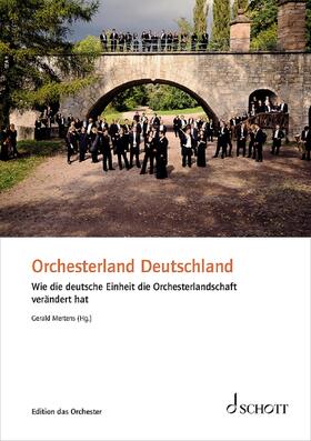 Mertens |  Orchesterland Deutschland | Buch |  Sack Fachmedien