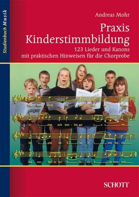 Mohr |  Praxis Kinderstimmbildung | Buch |  Sack Fachmedien