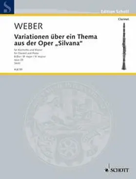 Veit |  Variationen über ein Thema aus der Oper "Silvana" B-Dur | Sonstiges |  Sack Fachmedien