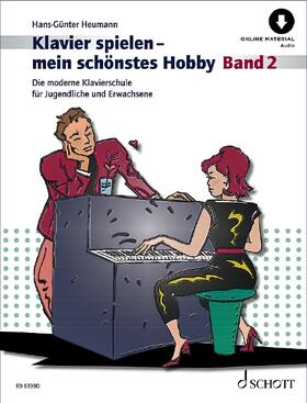 Heumann |  Klavierspielen - mein schönstes Hobby | Buch |  Sack Fachmedien