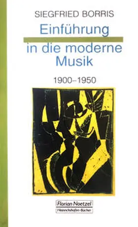 Borris / Schaal |  Einführung in die moderne Musik 1900-1950 | Buch |  Sack Fachmedien