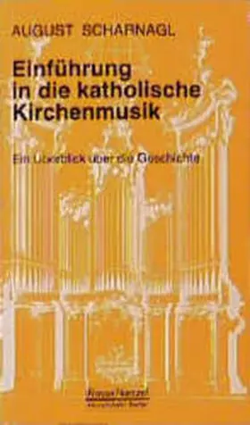 Scharnagl / Schaal |  Einführung in die katholische Kirchenmusik | Buch |  Sack Fachmedien