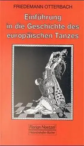 Otterbach / Schaal |  Einführung in die Geschichte des europäischen Tanzes | Buch |  Sack Fachmedien