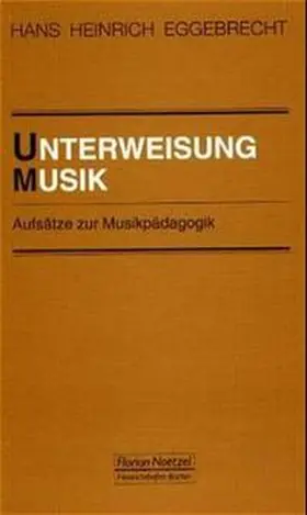 Eggebrecht / Schaal |  Unterweisung Musik | Buch |  Sack Fachmedien